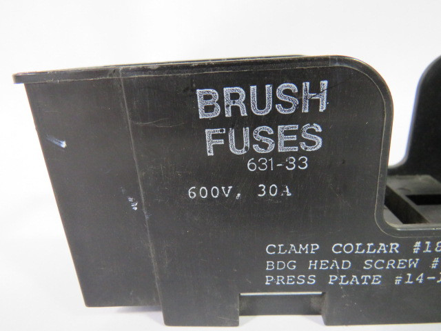 Brush 631-33 Fuse Block 30A 600V 1Pole USED