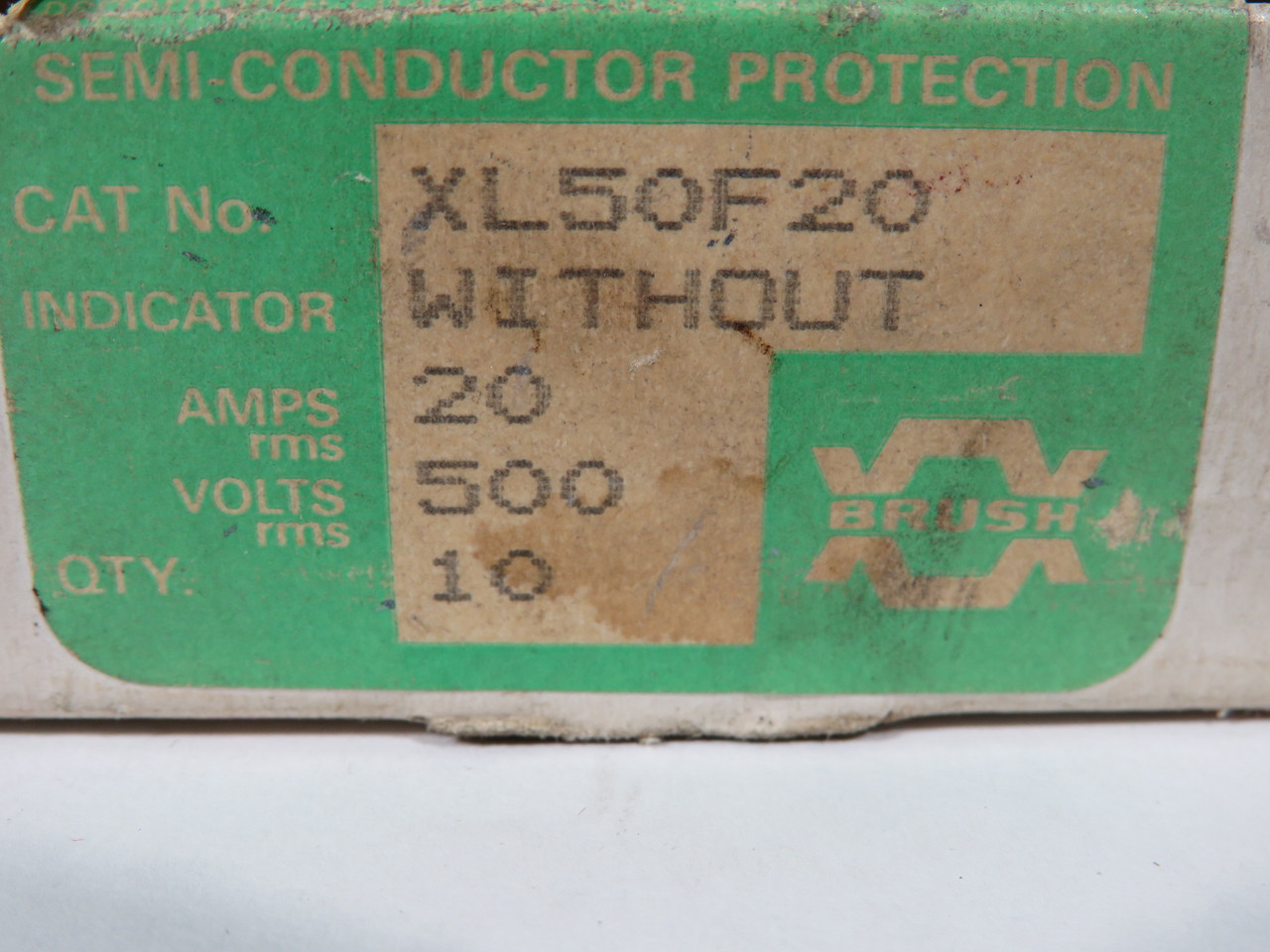 Brush XL50F20 Semiconductor Fuse 20A 500V 10-Pack NEW
