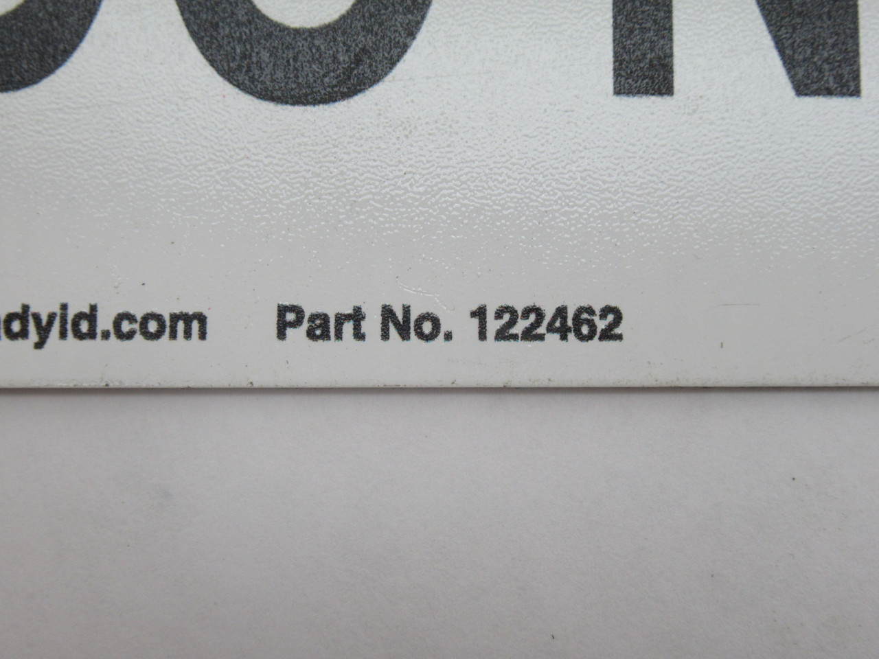 Brady 122462 Warning Sign "OUT OF SERVICE DO NOT USE" SHELF WEAR NOP