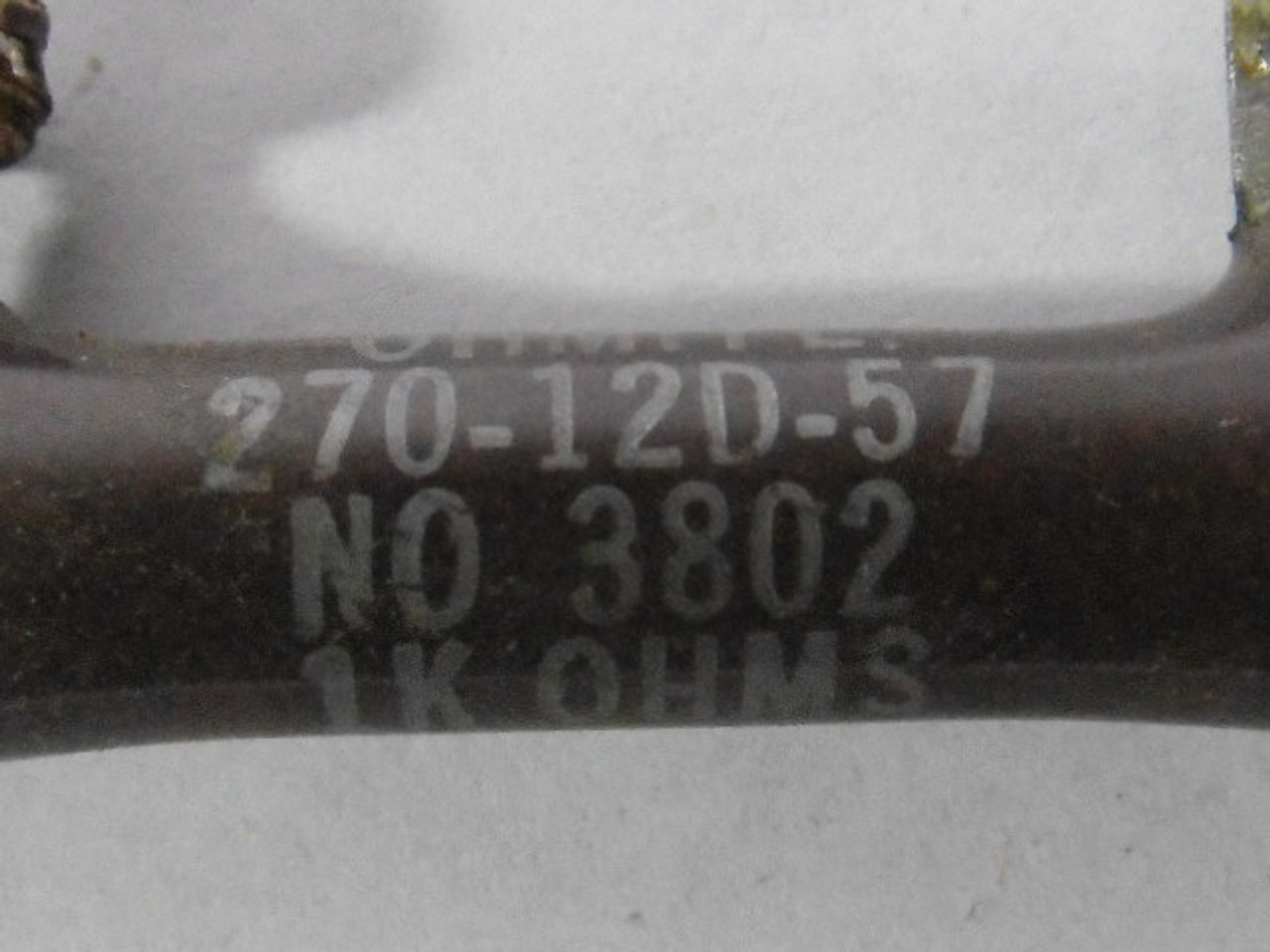 Ohmite 270-12D-57-1K00 Resistor 12W 1000 Ohm USED