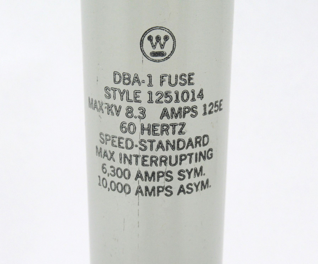 Westinghouse DBA-1/1251014 Fuse 125E A 8.3kV *Cosmetic Damage* NOP