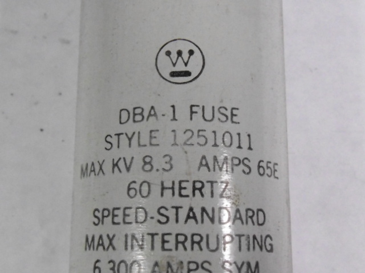 Westinghouse DBA-1/1251011 Fuse 65E A 8.3kV 60Hz ! NEW !