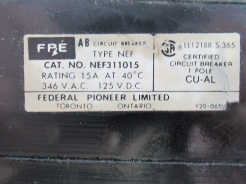 Federal Pioneer NEF311015 Circuit Breaker 15A 1-Pole 346VAC 125VDC USED