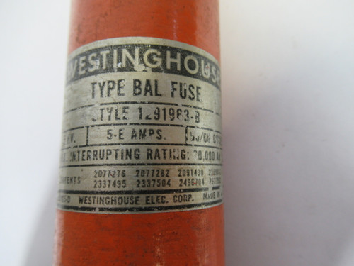 Westinghouse 1291963-B BAL Fuse 5KV 5Amp 50/60 Cycles USED