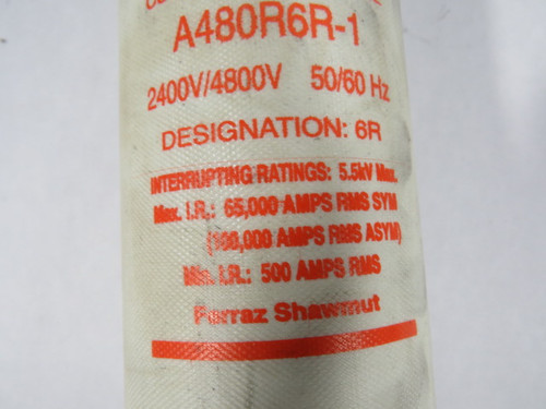 Ferraz Shawmut A480R6R-1 Current Limiting Fuse 2400/4800V 50/60Hz USED