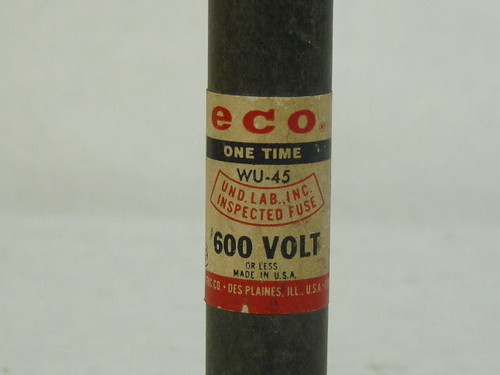 ECO WU-45 One Time Fuse 45A 600V USED