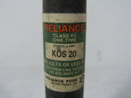 Reliance KOS-20 One Time Fuse 20A 600V USED