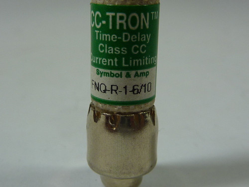 CC-Tron FNQ-R-1-6/10 Time Delay Fuse 1-6/10A 600V USED