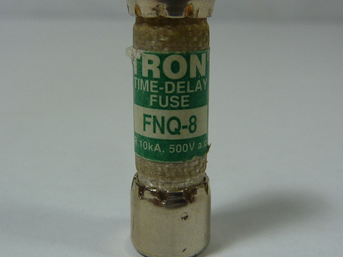 Tron FNQ-8 Time Delay Fuse 8A 500V USED