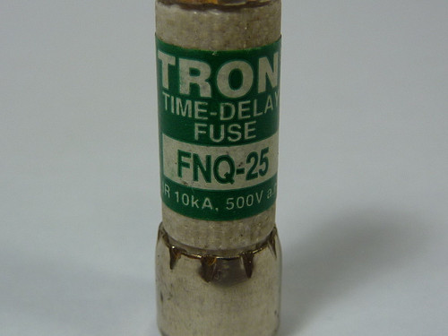 Tron FNQ-25 Time Delay Fuse 25A 500V USED