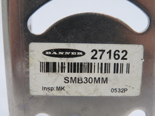 Banner 27162 SMB30MM Vision Bracket 30mm Stainless Steel USED
