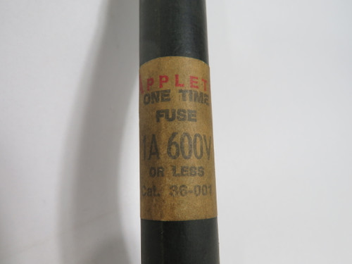 Appleton 36-001 One Time Fuse 1A 600VAC USED