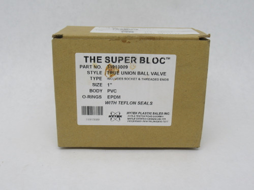Hytek 31913009 True Union Ball Valve 1" PVC NO THREADED ENDS NEW
