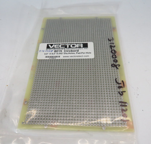 Vector 8015 Circbord 4"W 6"L 0.042" Dia Hole Lot of 6 SHELF WEAR NWB