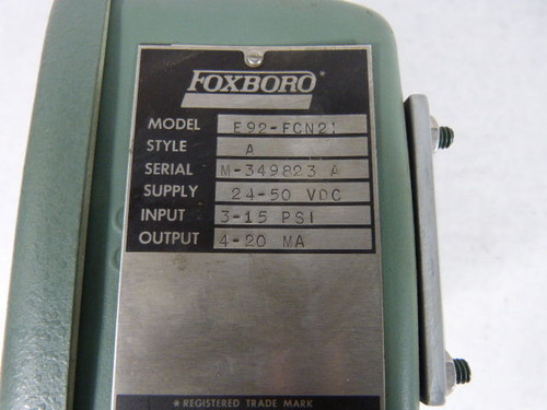 Foxboro E92-FCN21 Air To Current Converter USED