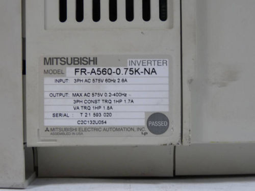 Mitsubishi VFD Inverter 2.6A 575V FR-A560-0.75K-NA 1HP 3Ph 575V USED