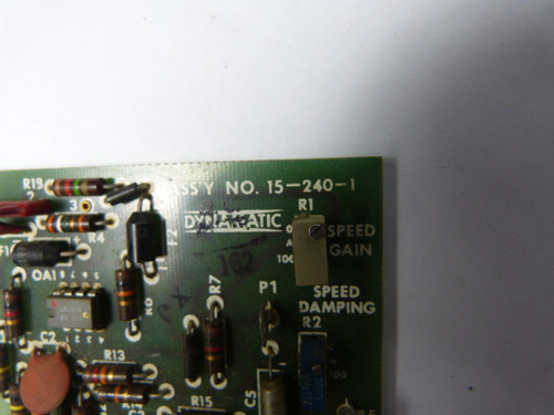 Dynamatic 15-240-1 Circuit Board USED