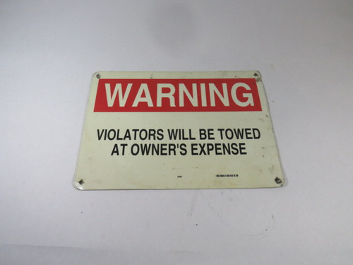 Brady 43451 14x10 Warning Violators Will Be Towed At Owners Expense Sign USED