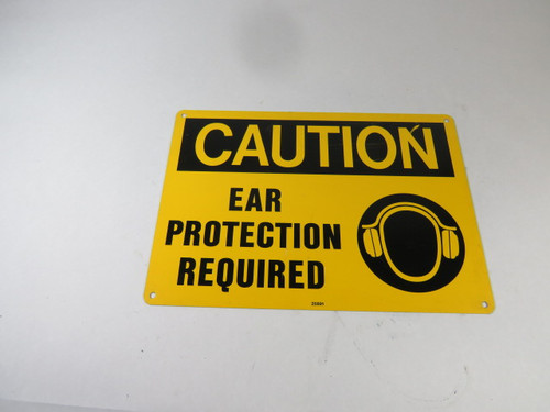 Brady 25891 10x14 Caution Ear Protection Required Sign USED