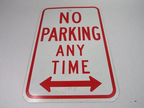 Generic No Parking At Anytime Metal Sign 12X18" USED