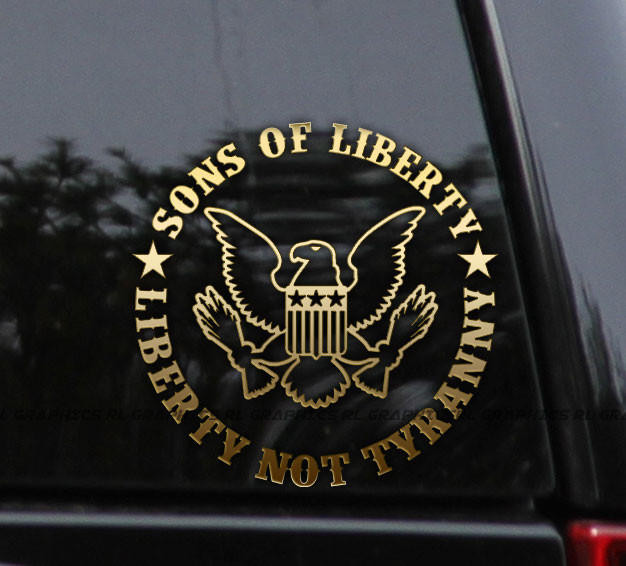 Flawless Vinyl Decal Stickers Sons Of Liberty Not Tyranny Decal Sticker