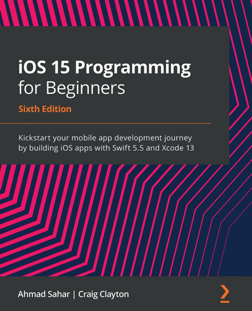 (eBook PDF) iOS 15 Programming for Beginners

6th Edition

Kickstart Your Mobile App Development Journey by Building iOS Apps qith Swift 5.5 and Xcode 13