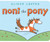Noni the Pony