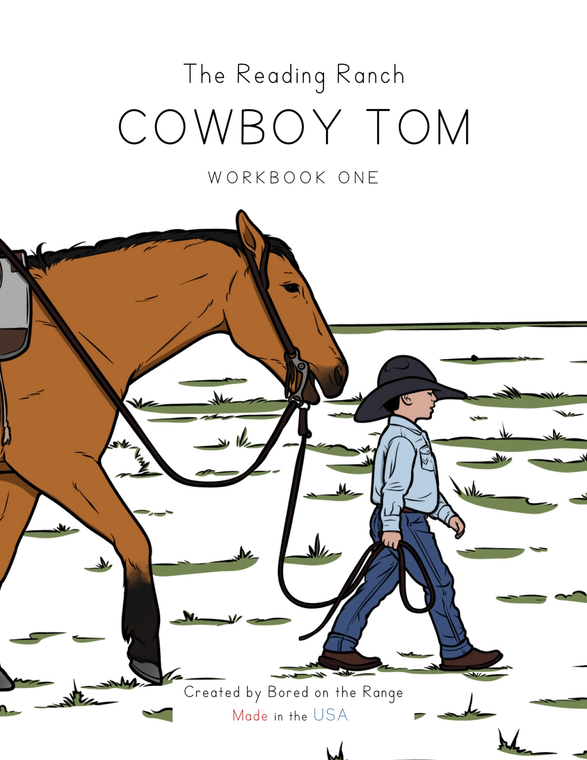 The Reading Ranch Cowboy Tom: Workbook One