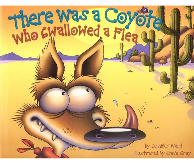 There Was A Coyote Who Swallowed A Flea