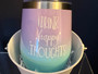  Drink Happy Thoughts Mini Gift Pail
