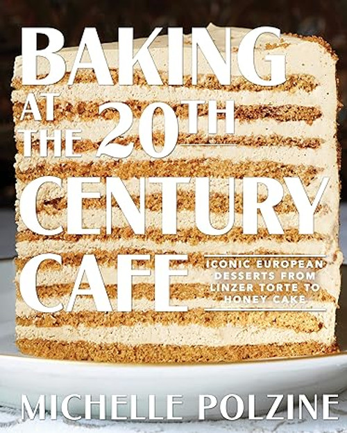 Baking at the 20th Century Cafe