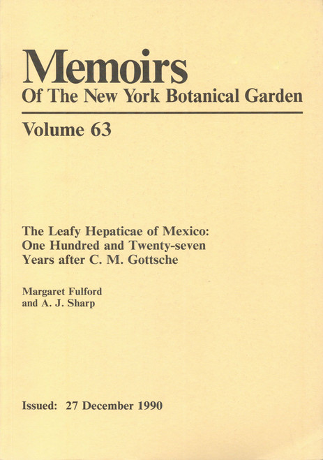 The Leafy Hepaticae of Mexico: 127 Years After C.M. Gottsche. Mem (63)