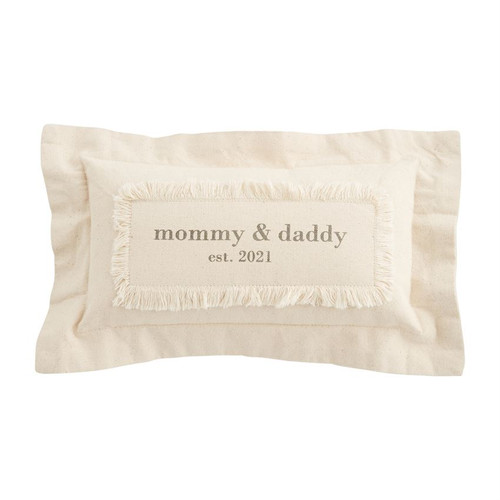 MOMMY AND DADDY EST 2021 PILLOW