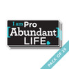 I Am Pro Abundant Life Stickers (Packs of 25)