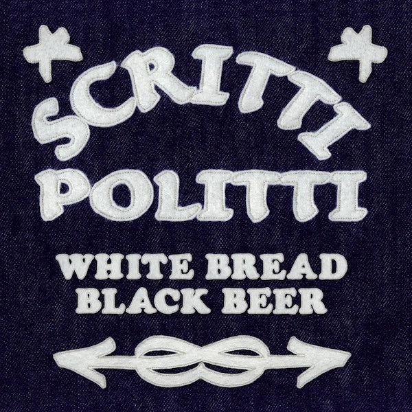 Scritti Politti - White Bread, Black Beer (Vinyl LP) - Music Direct