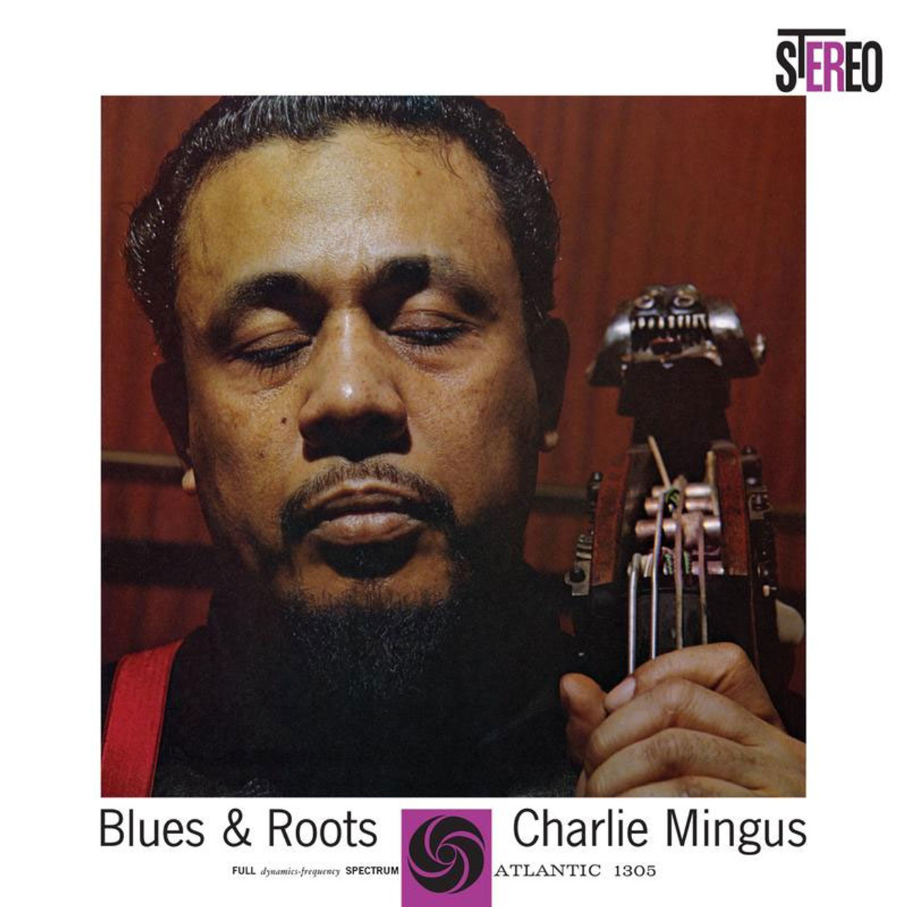 【Atlanticレーベル】Charlie Mingus/Blues＆Roots Charles Mingus - Blues & Roots: Atlantic 75 Series (180g 45RPM