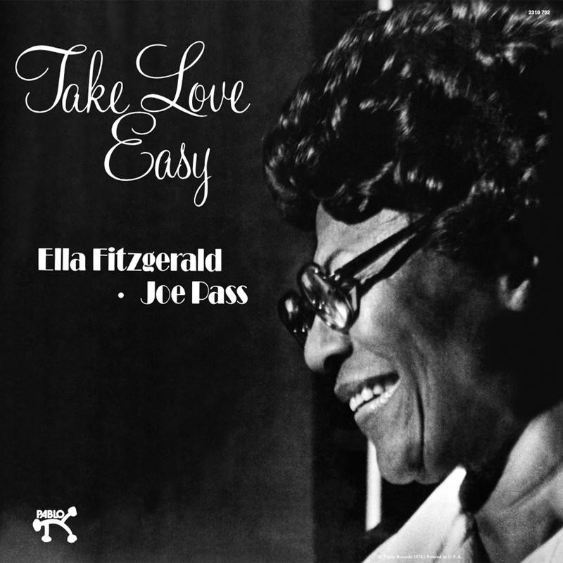 Ella Fitzgerald & Joe Pass - Take Love Easy: Pablo Series (180g