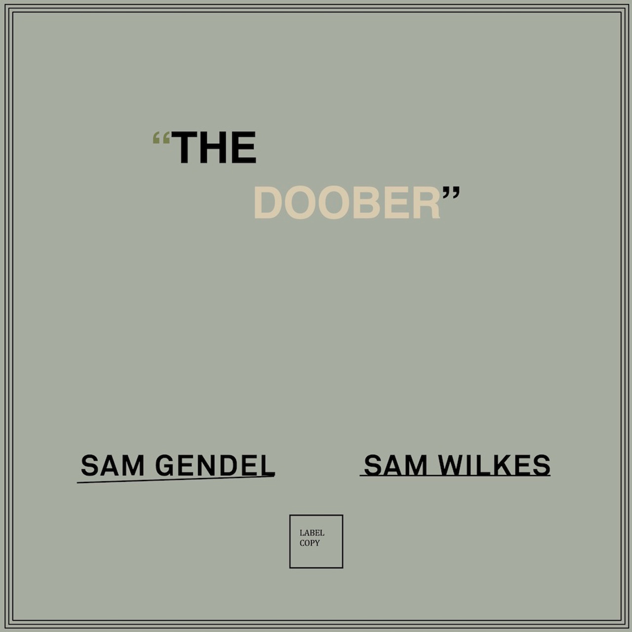 Sam Gendel / Sam Wilkes - The Doober (Vinyl LP)