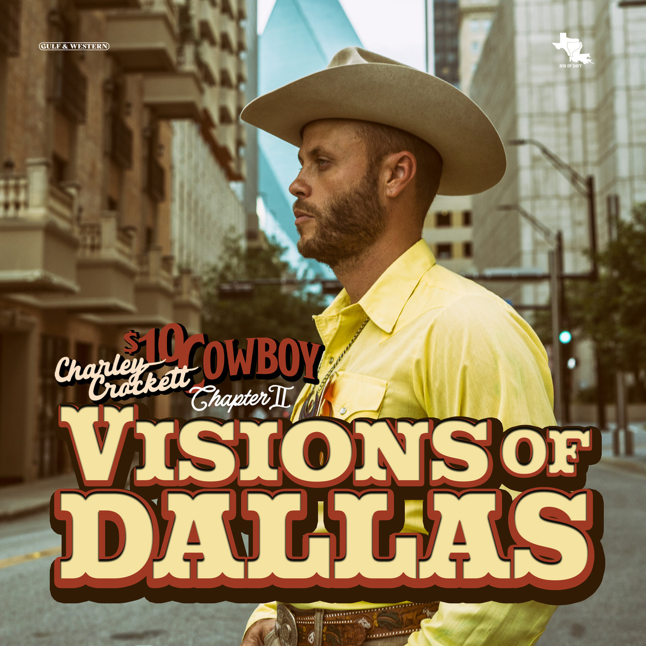 Charley Crockett - $10 Cowboy Chapter II: Visions of Dallas (Vinyl