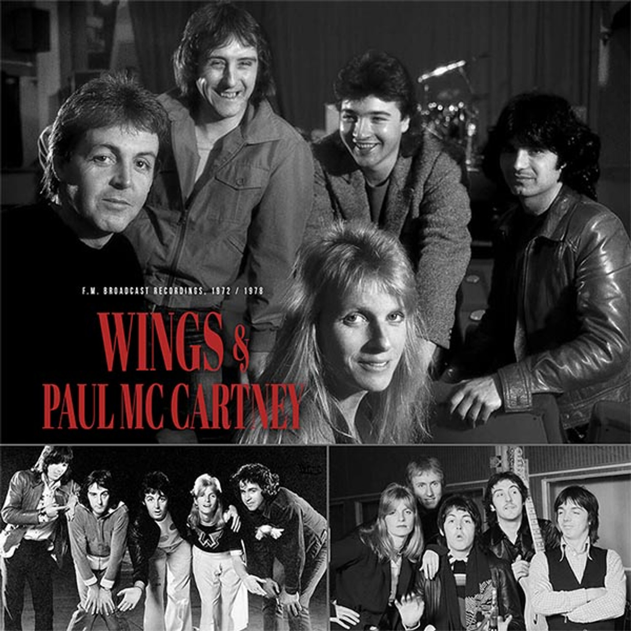 Wings & Paul McCartney - F.M. Broadcast Recordings 1972/1978