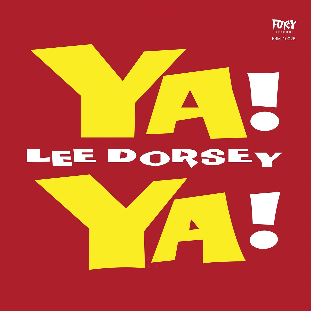 Lee Dorsey - Ya! Ya! (Mono Colored Vinyl LP) - Music Direct