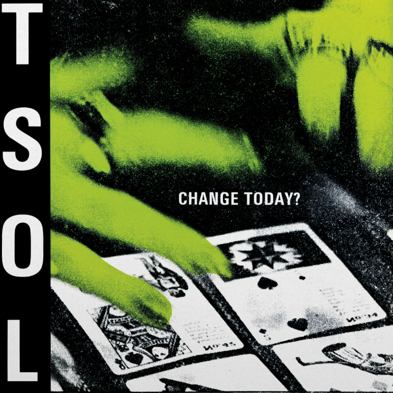 T.S.O.L. - Change Today? (Numbered Limited Edition Colored Vinyl