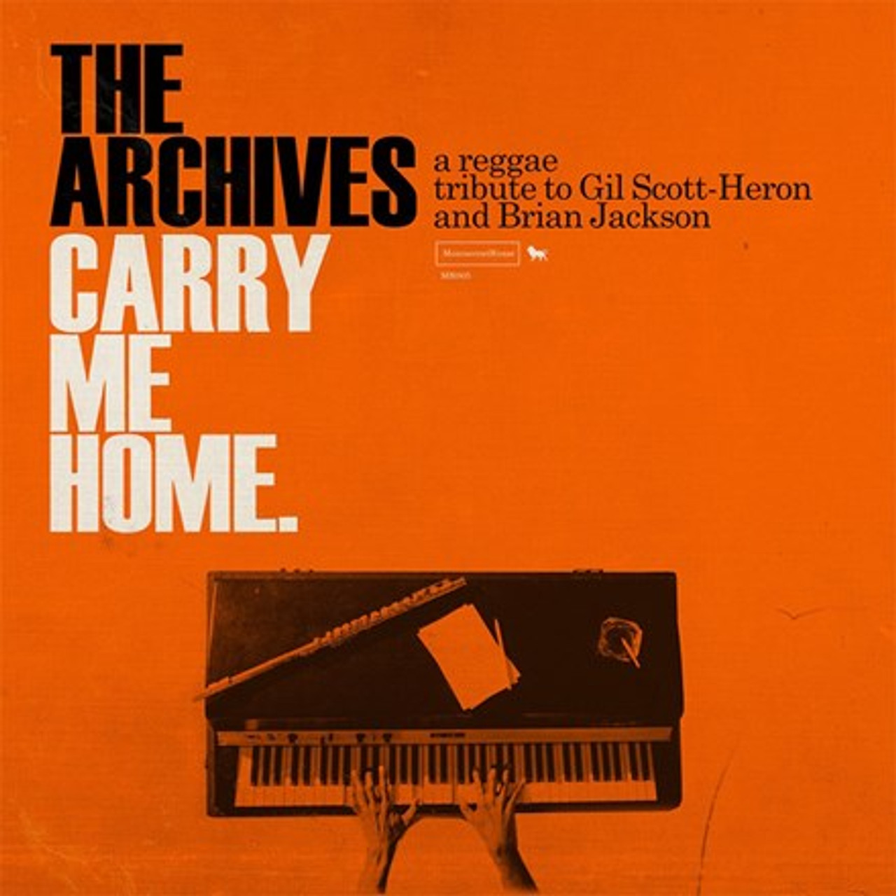 The Archives - Carry Me Home: A Reggae Tribute to Gil Scott-Heron