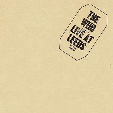 WHO★Live At Leeds UK Track オリジナル The Who - Live at Leeds (180g Vinyl LP) - Music Direct