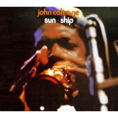John Coltrane - Sun Ship (Vinyl LP) - Music Direct