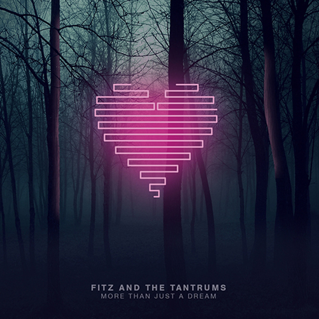 Fitz And The Tantrums - More Than Just A Dream (180G Vinyl