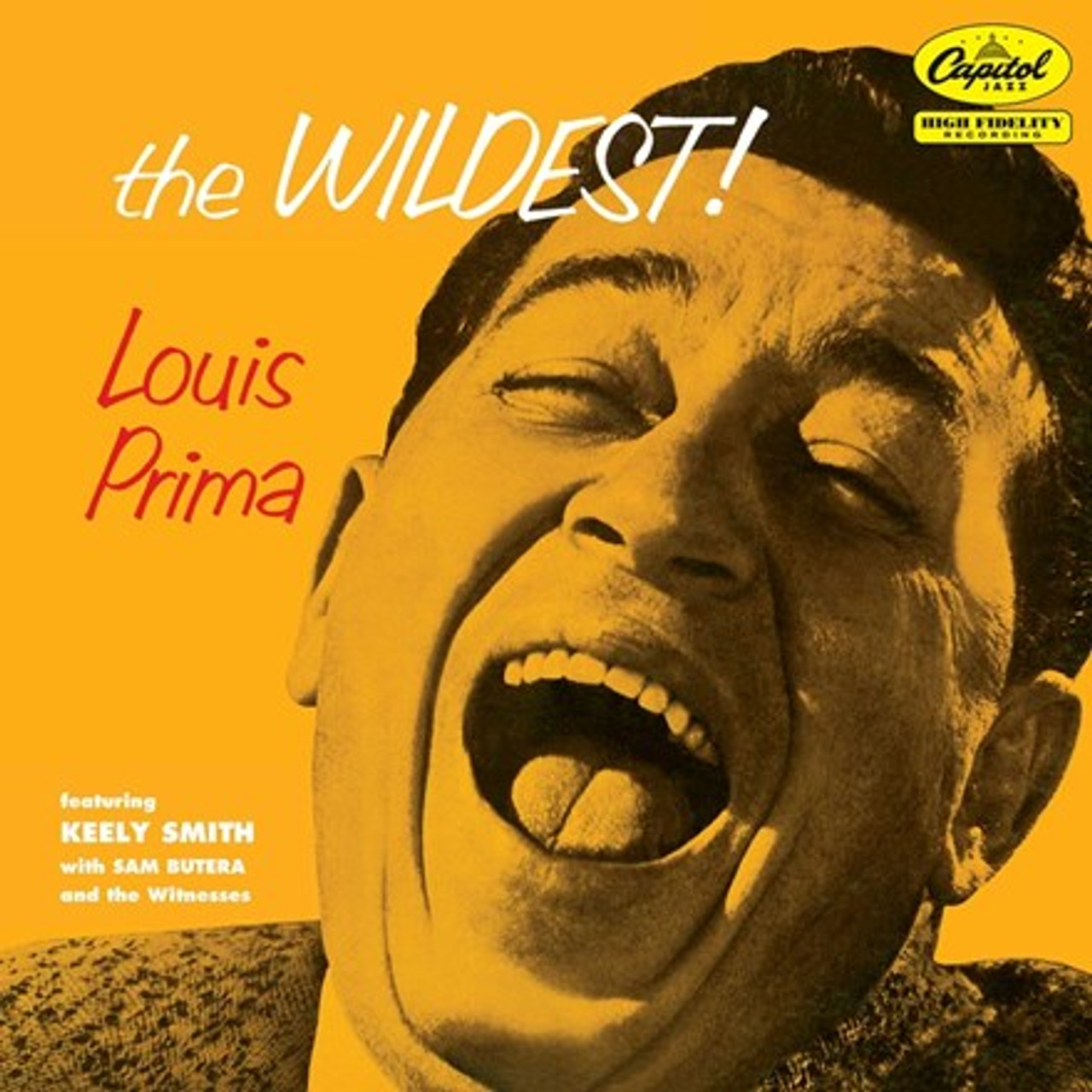 Louis Prima featuring Keely Smith, Sam Butera and The Witnesses - The  Wildest! (Vinyl LP)