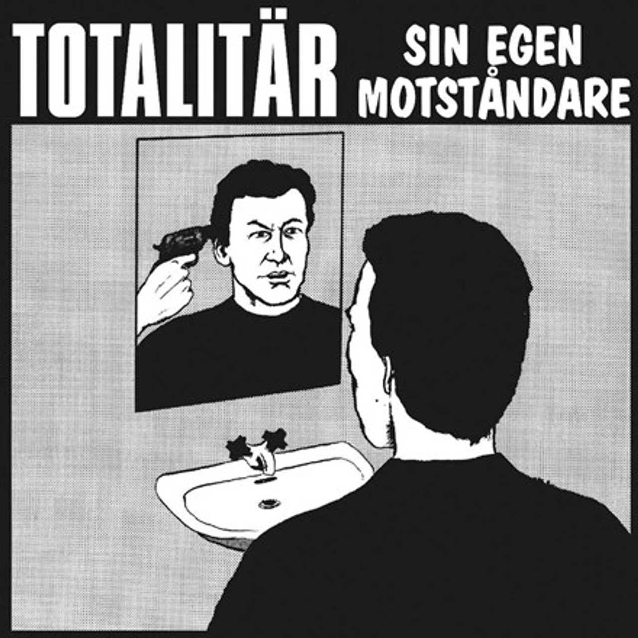 Totalitar - Sin Egen Motstandare (Vinyl LP)