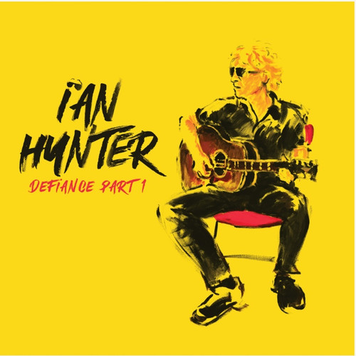 Ian Hunter - Defiance Part 1 (180g Vinyl LP)