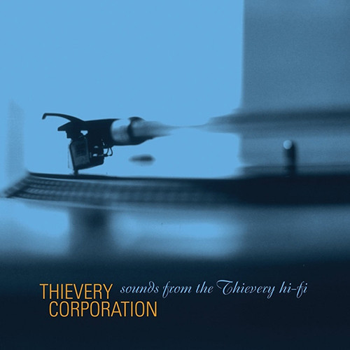 Thievery Corporation - Sounds From the Thievery Hi Fi: 2022 Remaster (180g Vinyl 2LP) * * *